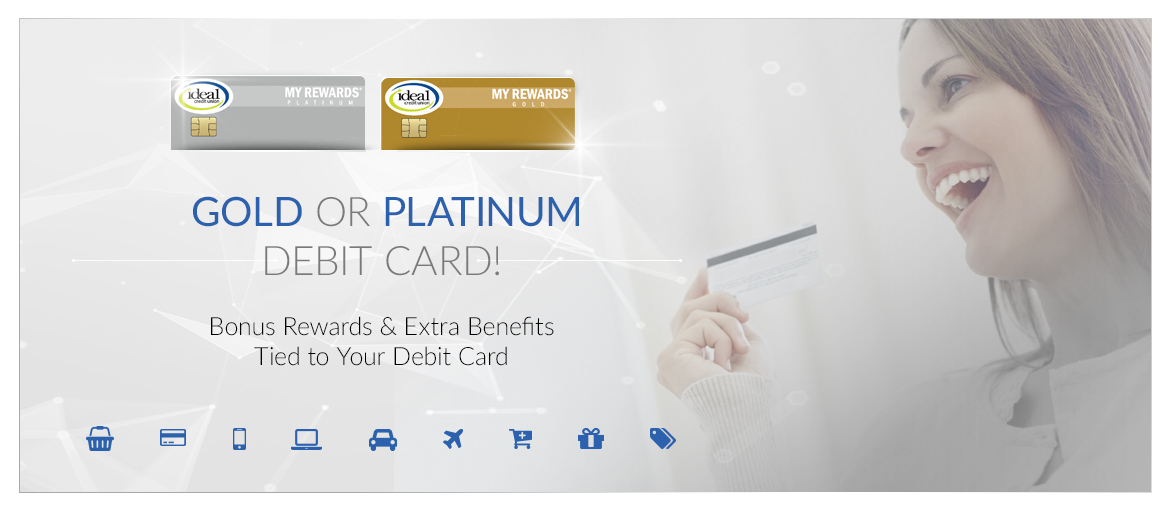 ¡Obtenga la My Rewards Platinum Debit Card!